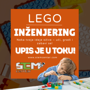 Read more about the article Neka tvoje ideje ožive kroz LEGO inženjering u STEM Centru